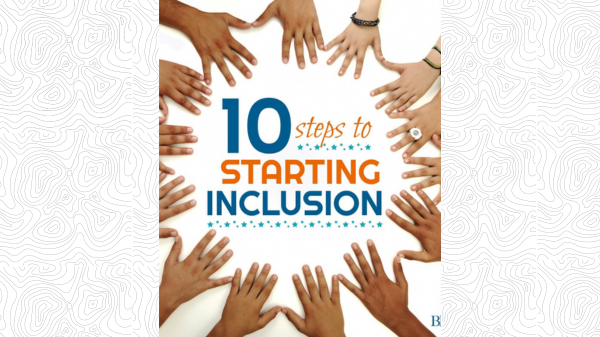 10 Steps To Starting Inclusion Image